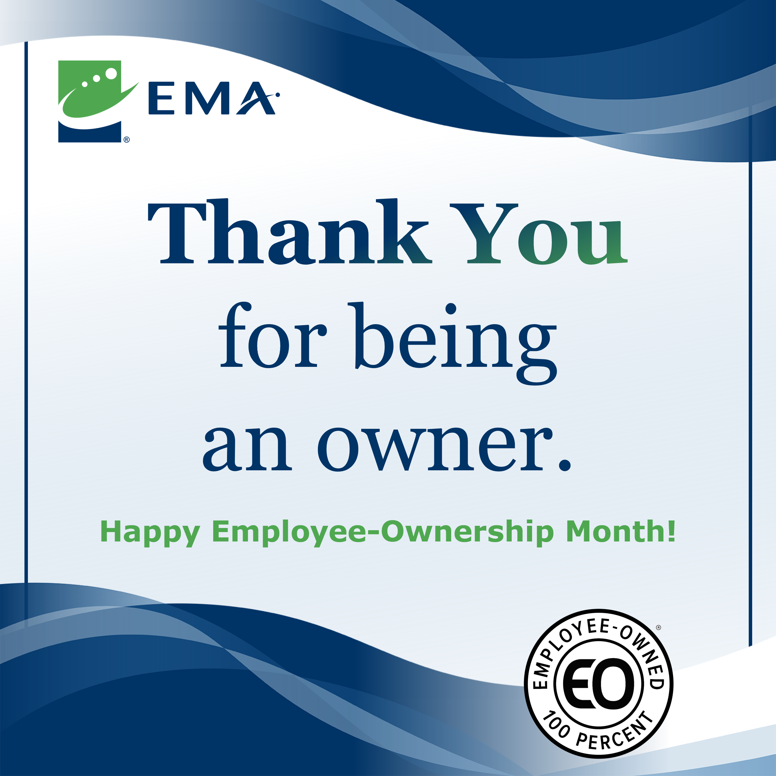 Thank you for being an owner. Happy Employee-Ownership Month!
